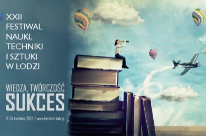 Politechnika Łódzka zaprasza na Festyn Naukowy