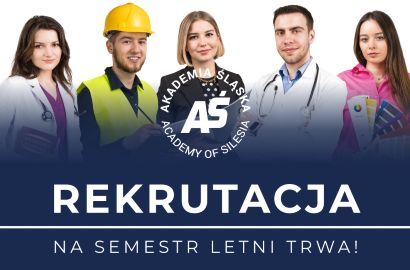 Trwa rekrutacja na semestr letni na Akademii Śląskiej