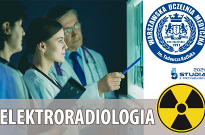 Trwa rekrutacja na kierunek Elektroradiologia. Wybierz zawód przyszłości