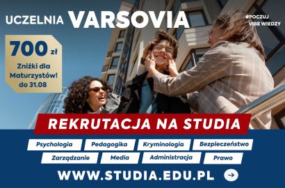 Twoja przyszłość zaczyna się w Uczelni Varsovia – trwa rekrutacja dodatkowa!