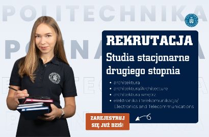 Trwa rekrutacja na studia stacjonarne drugiego stopnia w Poznaniu