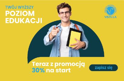 Czesne za pierwszy rok studiów niższe aż o 30%! Oferta Uczelni Vistula