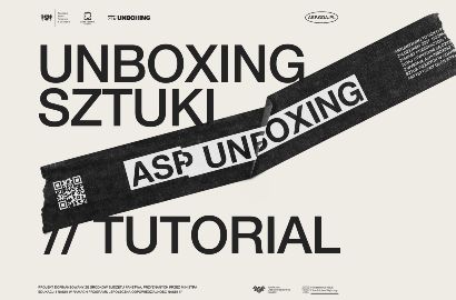 Nowa wystawa w ASP Gdańsk: Filip Ignatowicz prezentuje „Unboxing Sztuki // Tutorial”