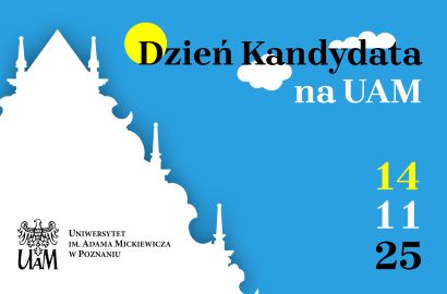 Poznaj UAM z bliska podczas Dnia Kandydata