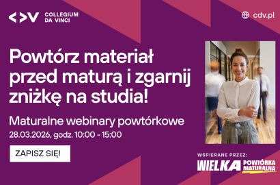 Postaw na skuteczne przygotowanie do matury z Collegium Da Vinci!