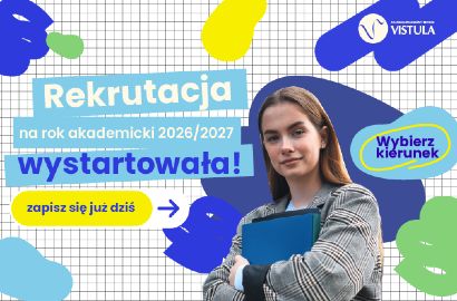 Akademia Finansów i Biznesu Vistula rozpoczyna rekrutację na rok akademicki 2026/2027!