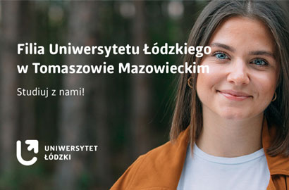 Studiuj w Filii Uniwersytetu Łódzkiego w Tomaszowie Mazowieckim!