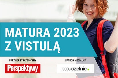 Matura 2023 z Uczelniami Vistula
