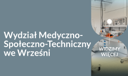 Wydział Medyczno-Społeczno-Techniczny we Wrześni